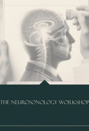 The Neurosonology Workshop – 15 Hours of Ultrasound CME